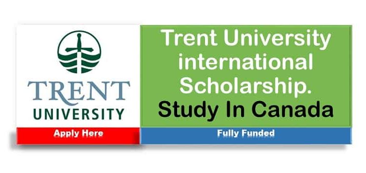 International Scholarships of Trent University - Canada 2022
